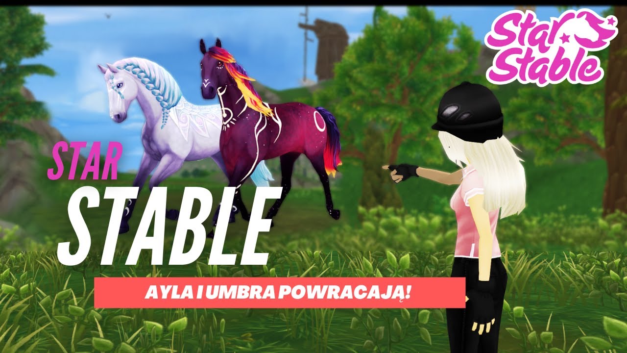 AYLA & UMBRA POWRACAJĄ [Aktualizacja 2021.06.02] Star Stable Online