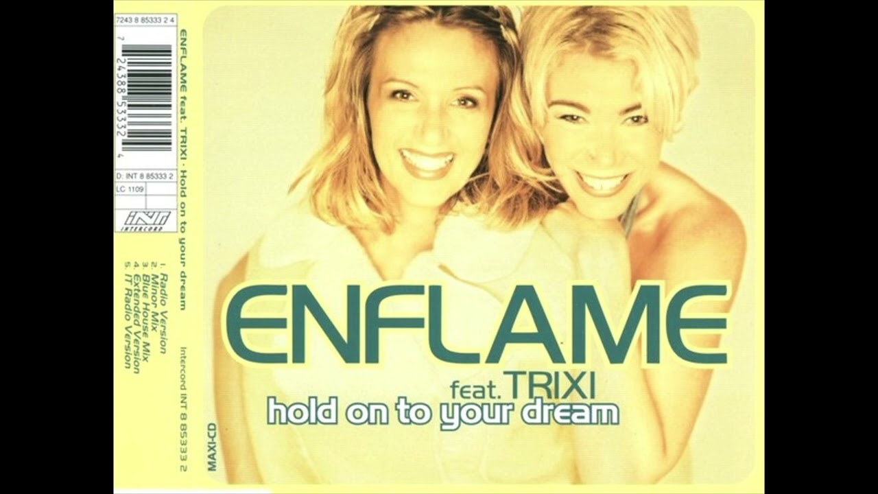 Enflame feat. Trixi - Hold On To Your Dream (Blue House Mix)