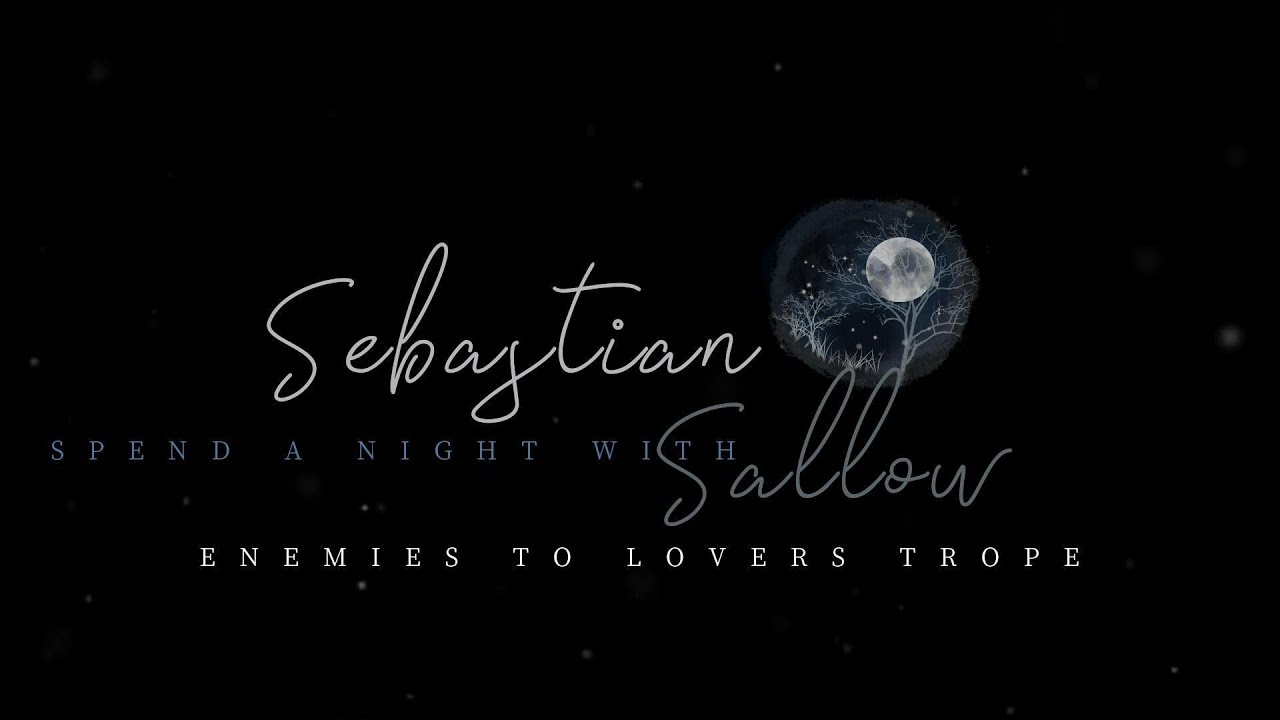 Spend a Night with Sebastian Sallow...