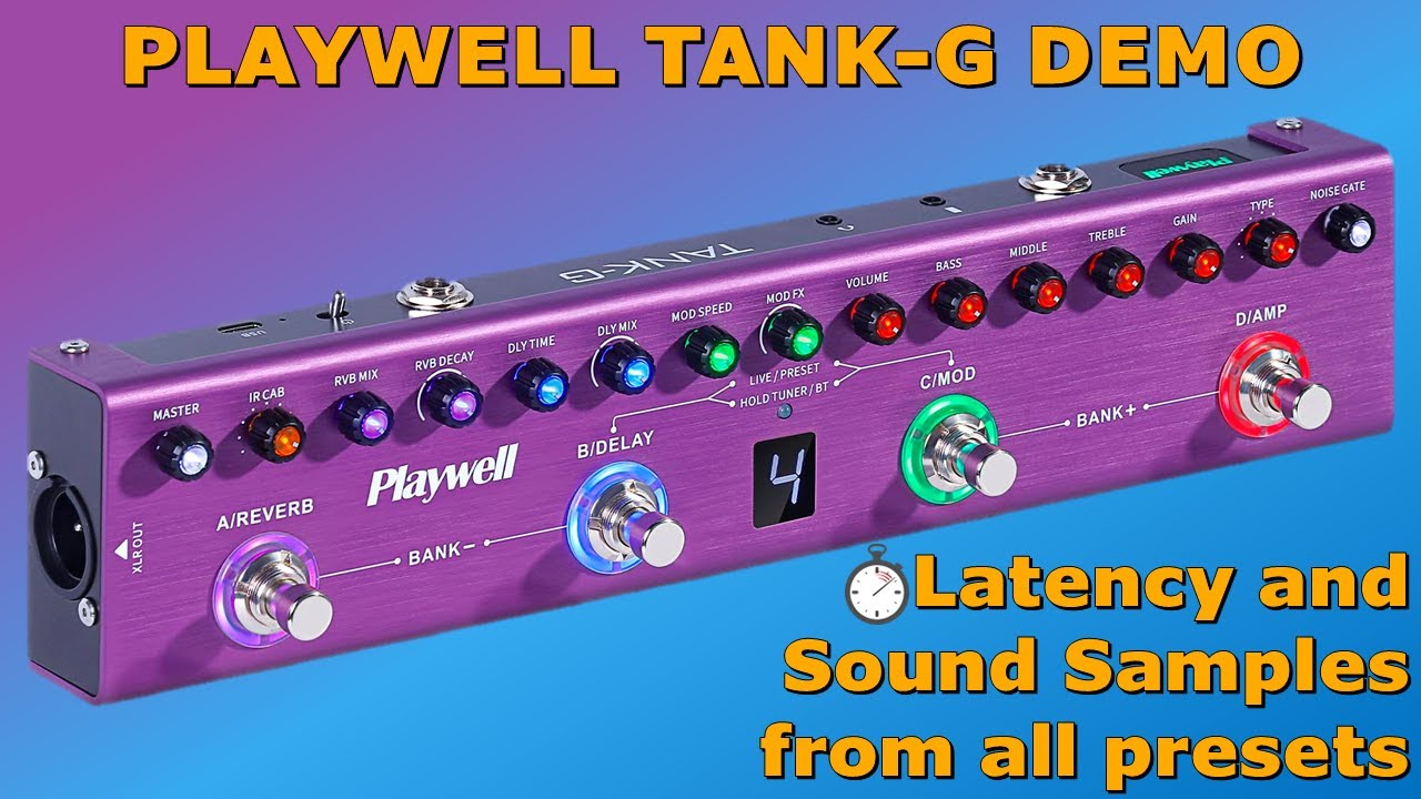 Playwell Tank-G - Latency & Sound Samples