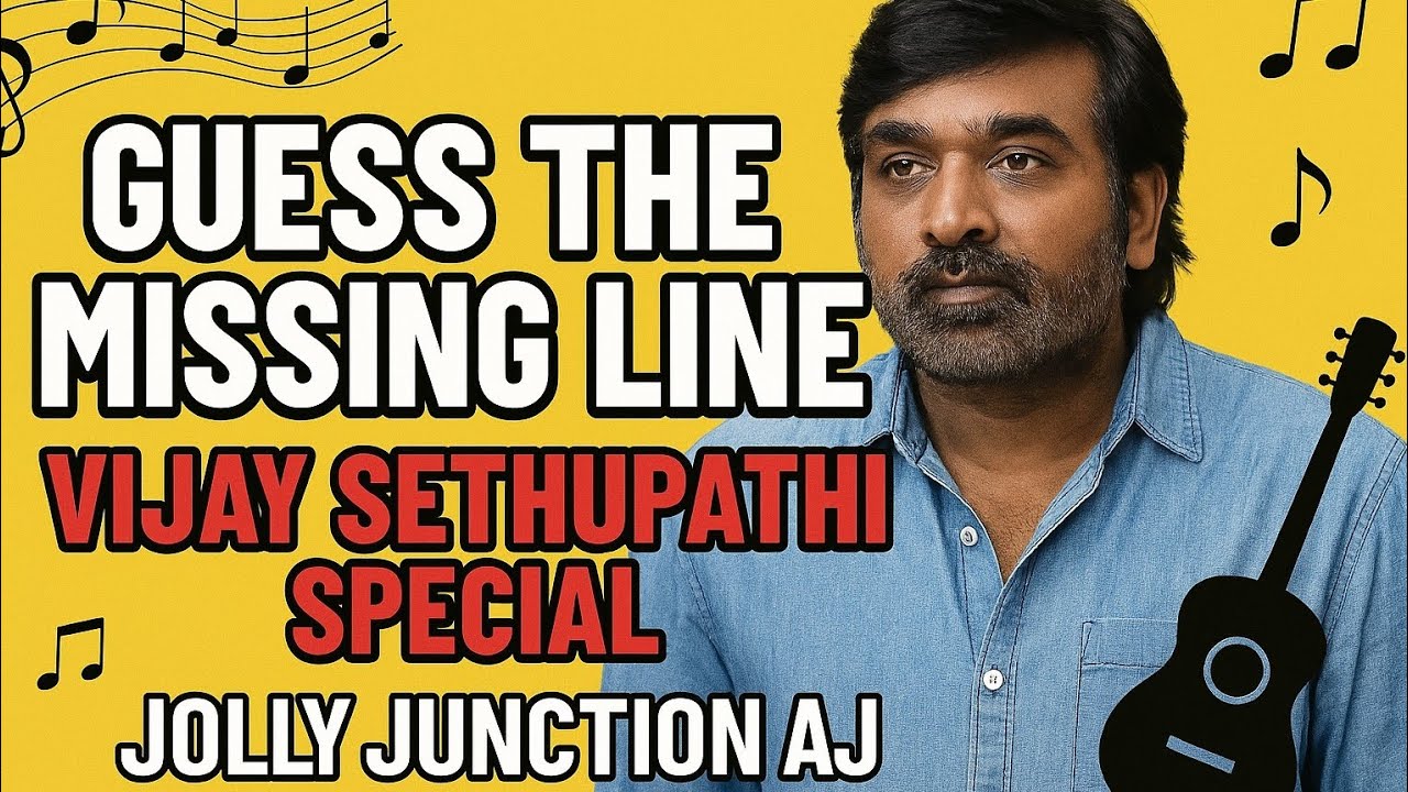 Connection game/ Guess the missing line/ Find the missing line/ Vijay Sethupathi Special/Song quiz/