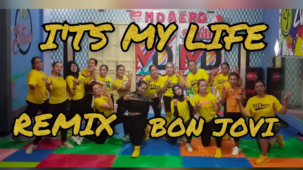 ITS MY LIFE  (BON JOVI) REMIX DJ | Zumba & Dance | MD STUDIO