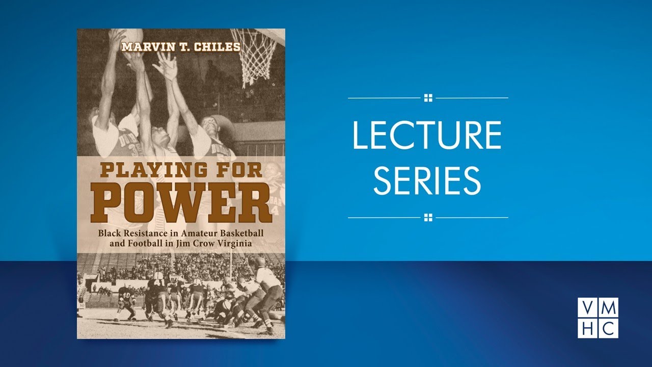 Playing for Power: Black Resistance in Amateur Basketball and Football in Jim Crow Virginia
