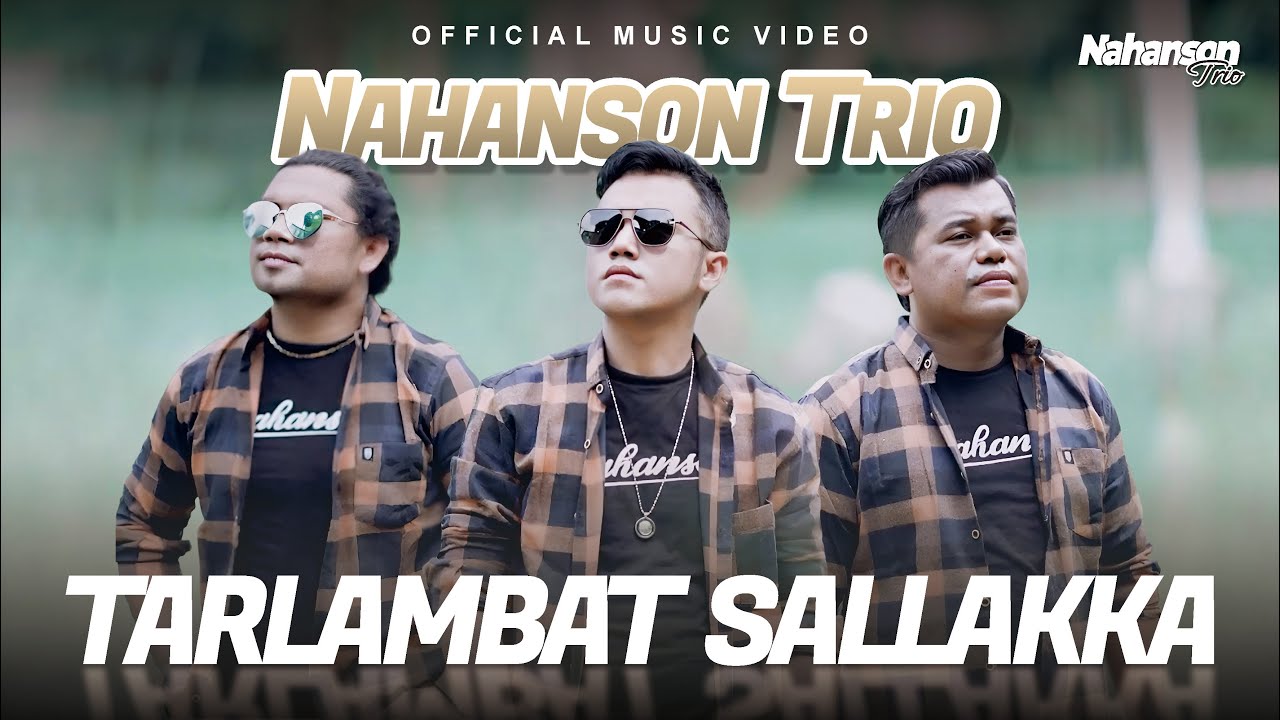 Nahanson Trio - Tarlambat Sallakka (Official Music Video)