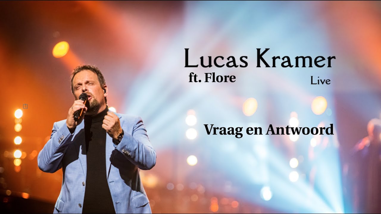 Lucas Kramer  | Vraag en antwoord: Duet met Flore