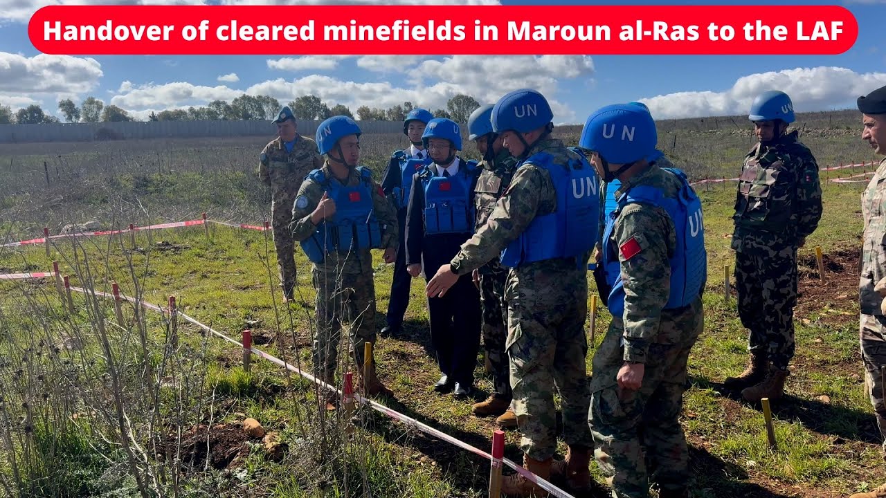 Handover of cleared minefields in Maroun al-Ras to the LAF #UNIFIL#UNMAS#RMAC#LMAC#CHINMEU#china