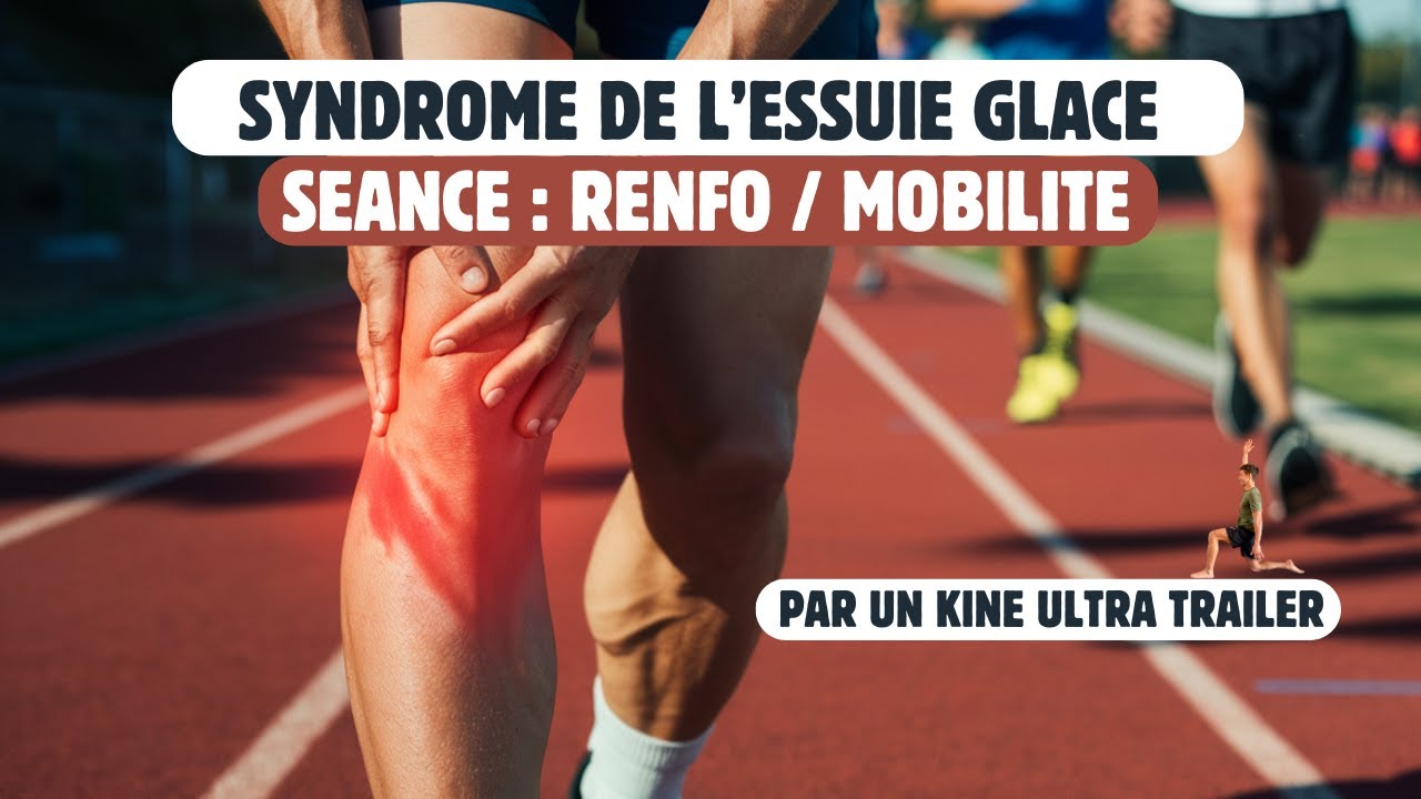 SYNDROME DE L'ESSUI GLACE : LA SEANCE PARFAITE PAR UN KINE