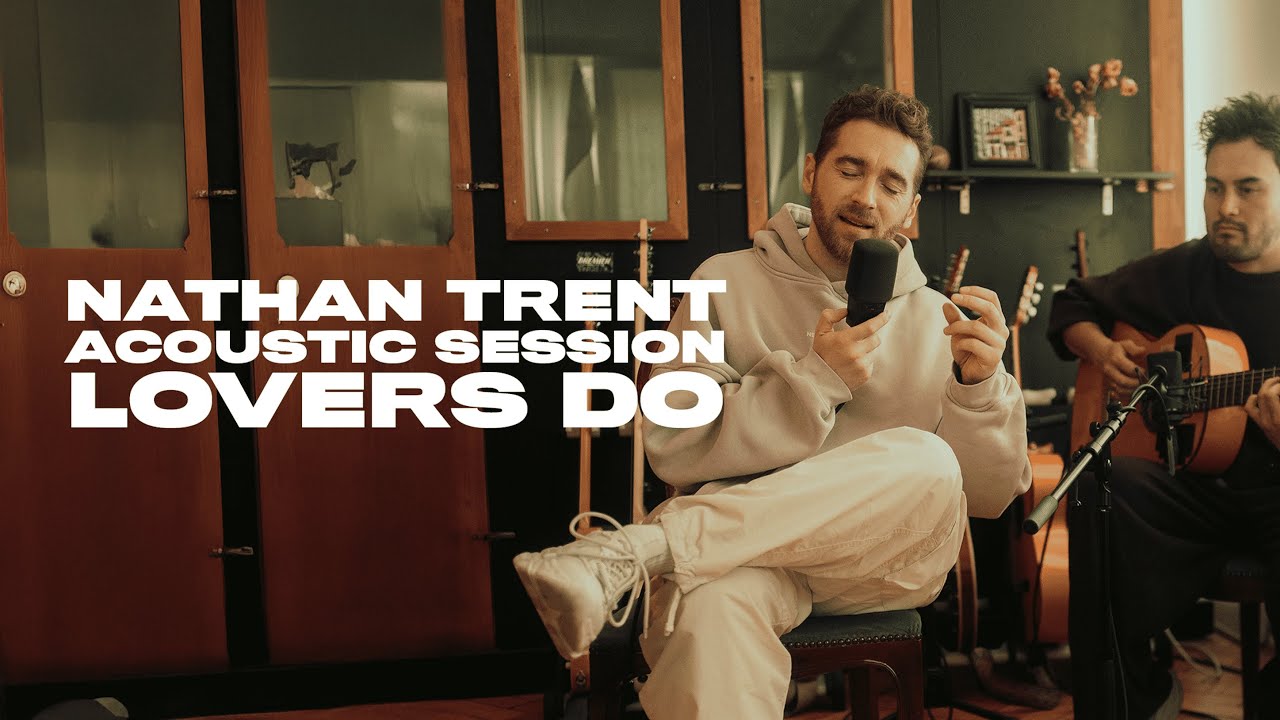 Nathan Trent - Lovers Do (Acoustic Version)