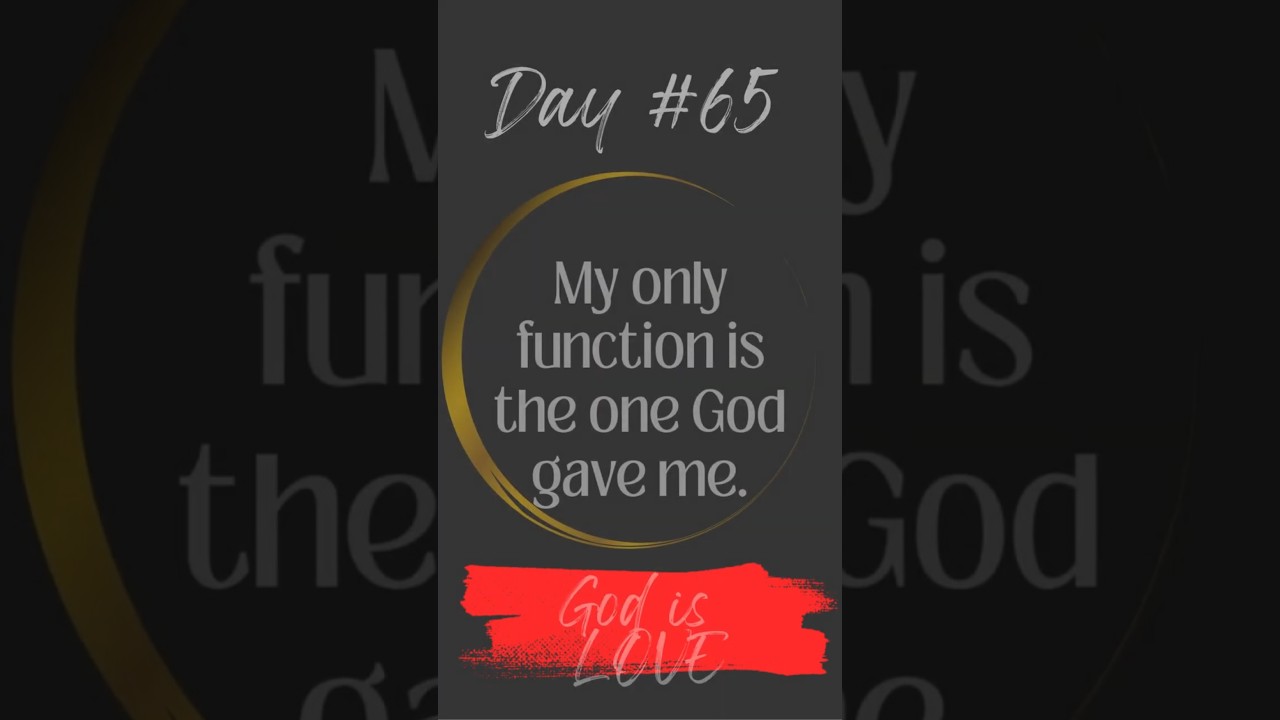 ACIM Lesson 65 ~ My only function is the one God gave me. ~ Grateful Ted #jesus #acim #forgiveness