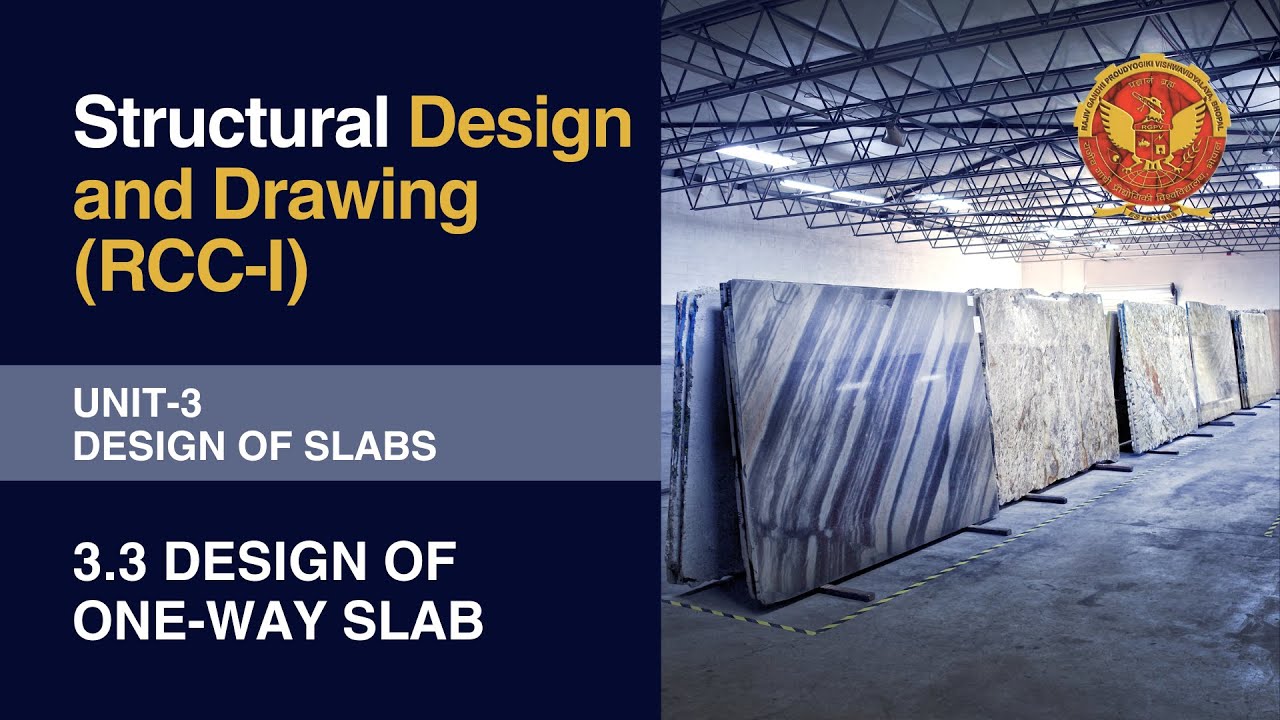 3.3 Design of One-Way Slab | CE601 |
