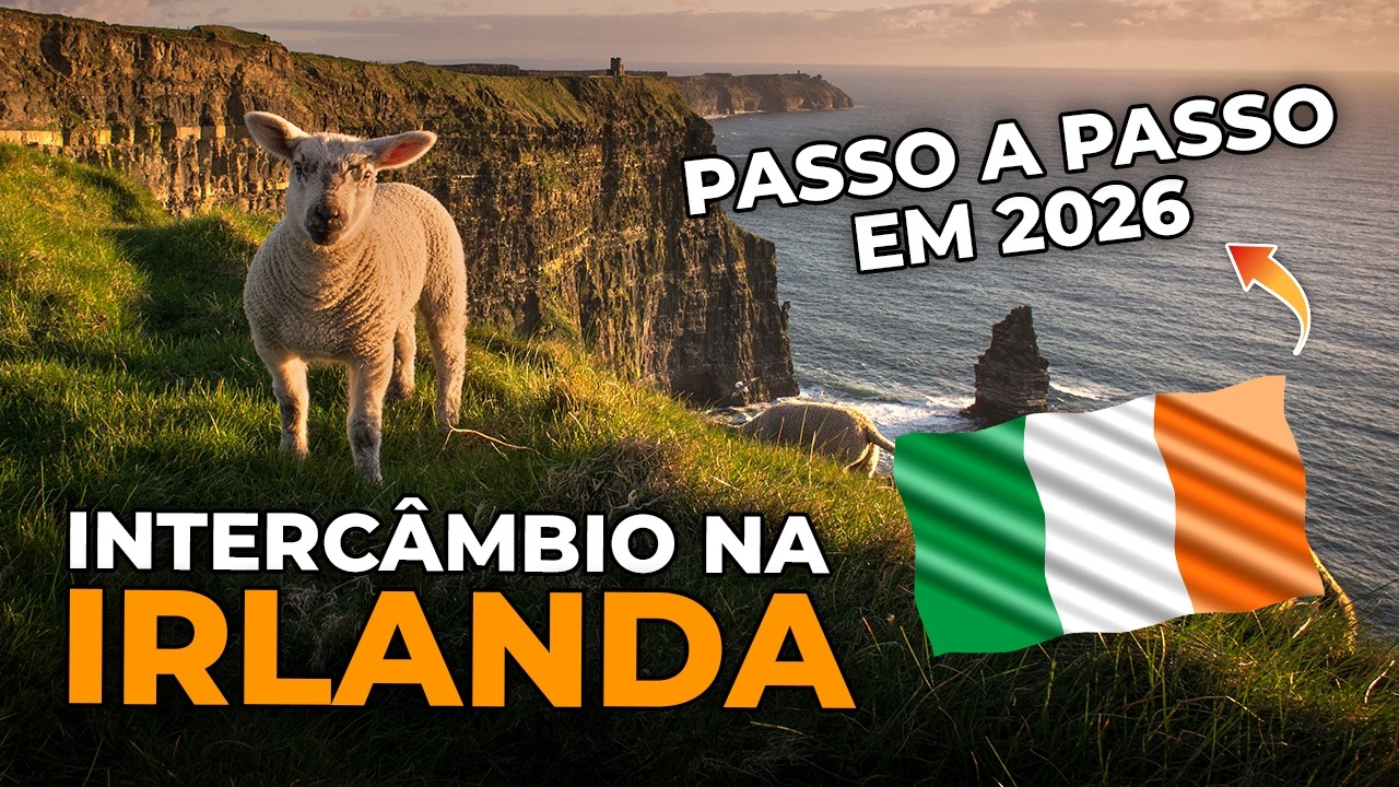 INTERC&Acirc;MBIO NA IRLANDA EM 2026: Passo a Passo completo