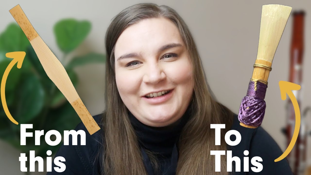 Get Started Making Your Own Bassoon Reeds