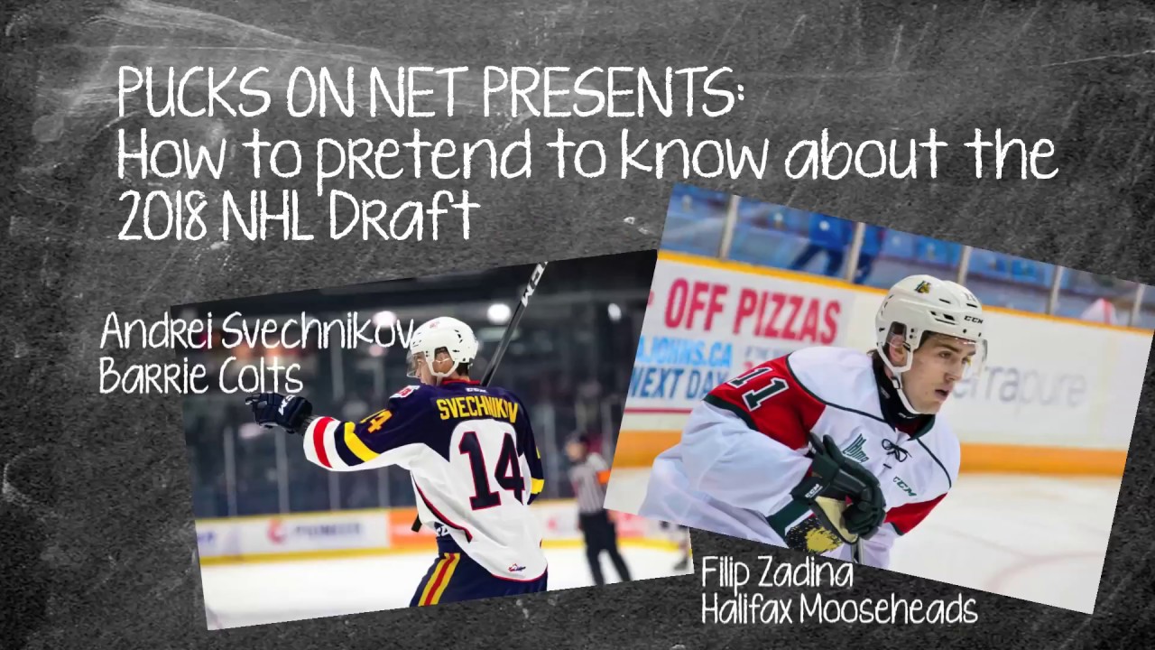 PON Presents: How To Fake 2018 NHL Draft Knowledge