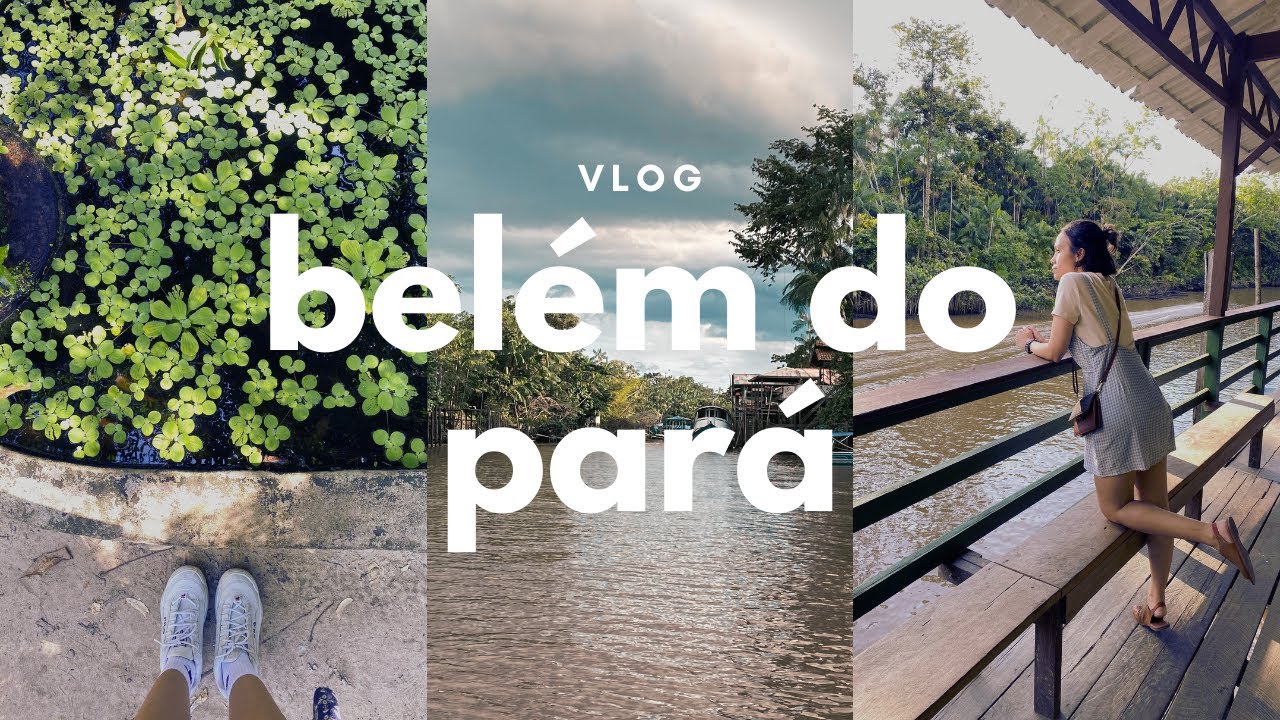 vlog em belém do pará