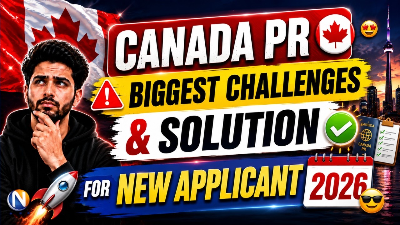 Canada PR 🇨🇦 | Biggest Challenges & Solutions for New Applicants (2026)