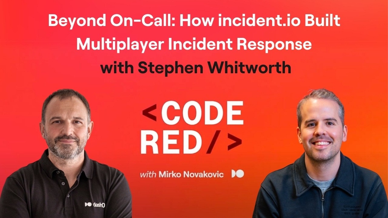 #39 – Beyond On-Call: How incident.io Built Multiplayer Incident Response with Stephen Whitworth