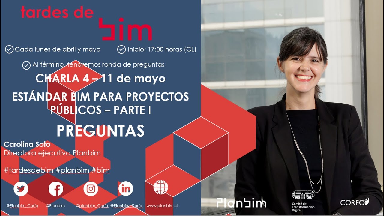 Tardes de BIM | Sesión 4 - Estándar BIM para Proyectos Públicos: Parte II, Preguntas y respuestas