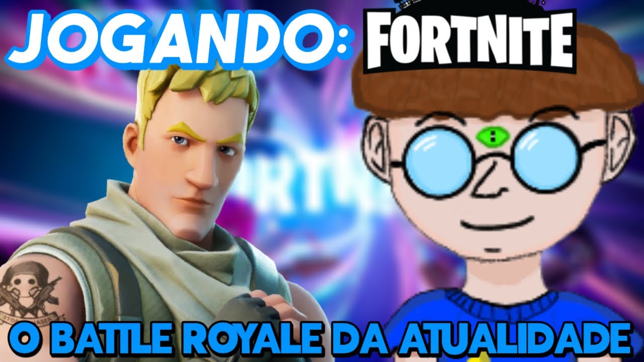 JOGANDO FORTNITE ( o battle royale da atualidade )