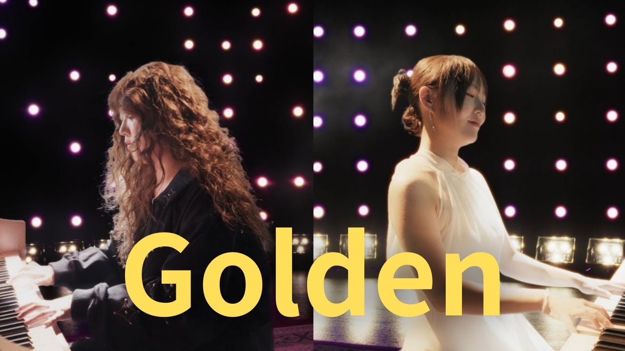 “Golden” Piano Duo (Jo Jelly × Jimindorothy)