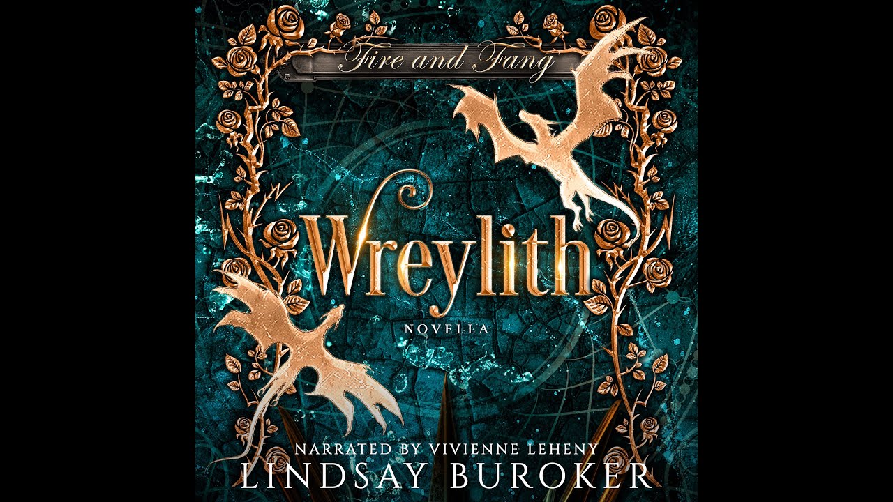 Wreylith: A complete fantasy romance (romantasy) audiobook in the Fire and Fang world