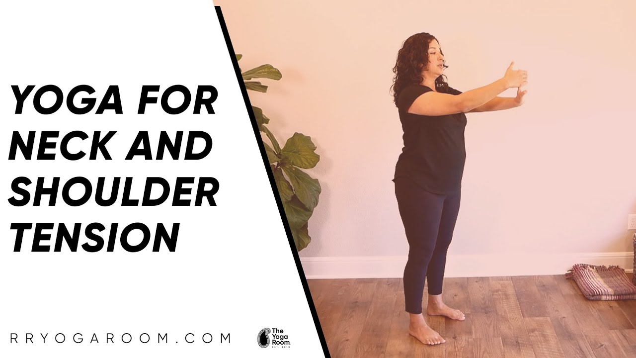 Yoga for Neck and Shoulder Tension