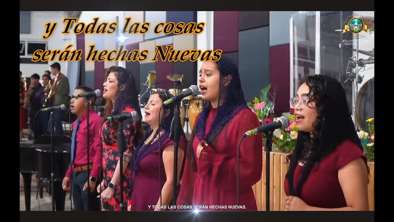 Y todas las cosas serán hechas Nuevas