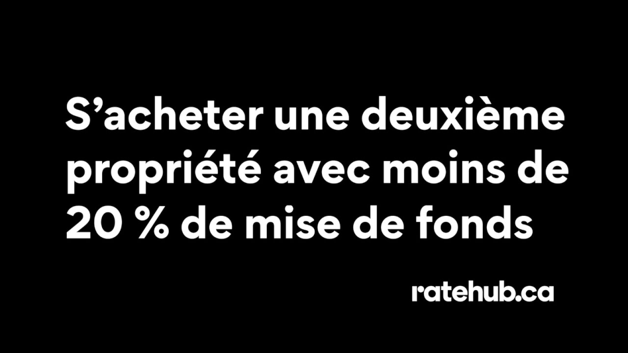 Puis-je obtenir un prêt hypothécaire sur une deuxième propriété avec moins de 20 % de mise de fonds?