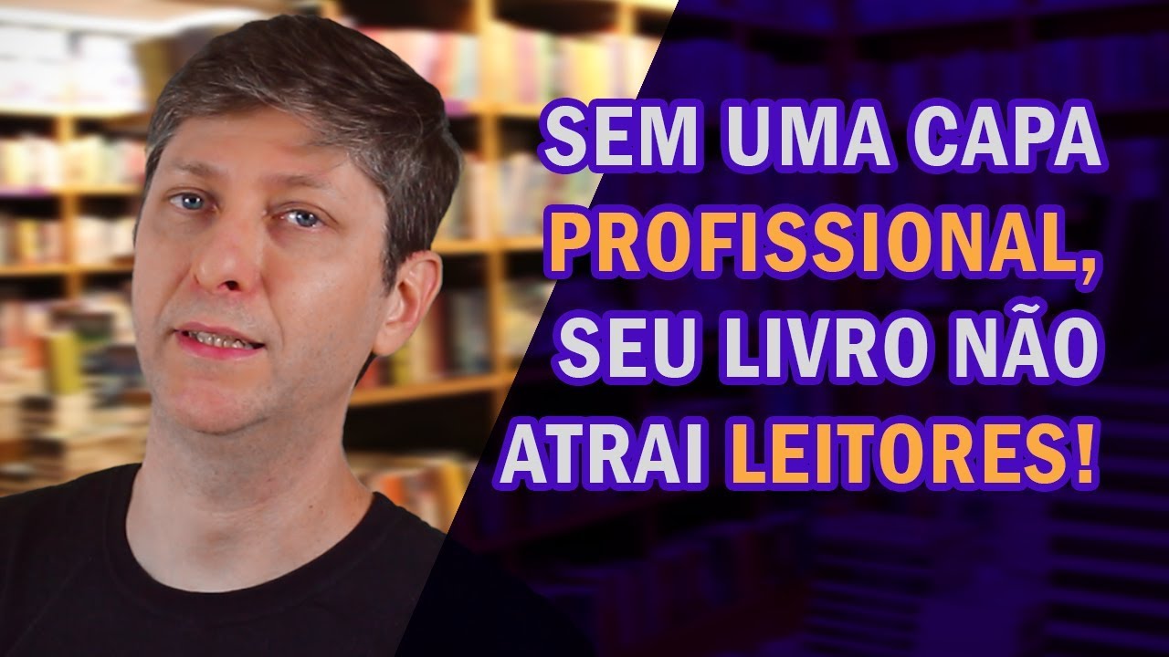 Capas de livros: sem uma capa de livro profissional, sua história não atrai leitores!
