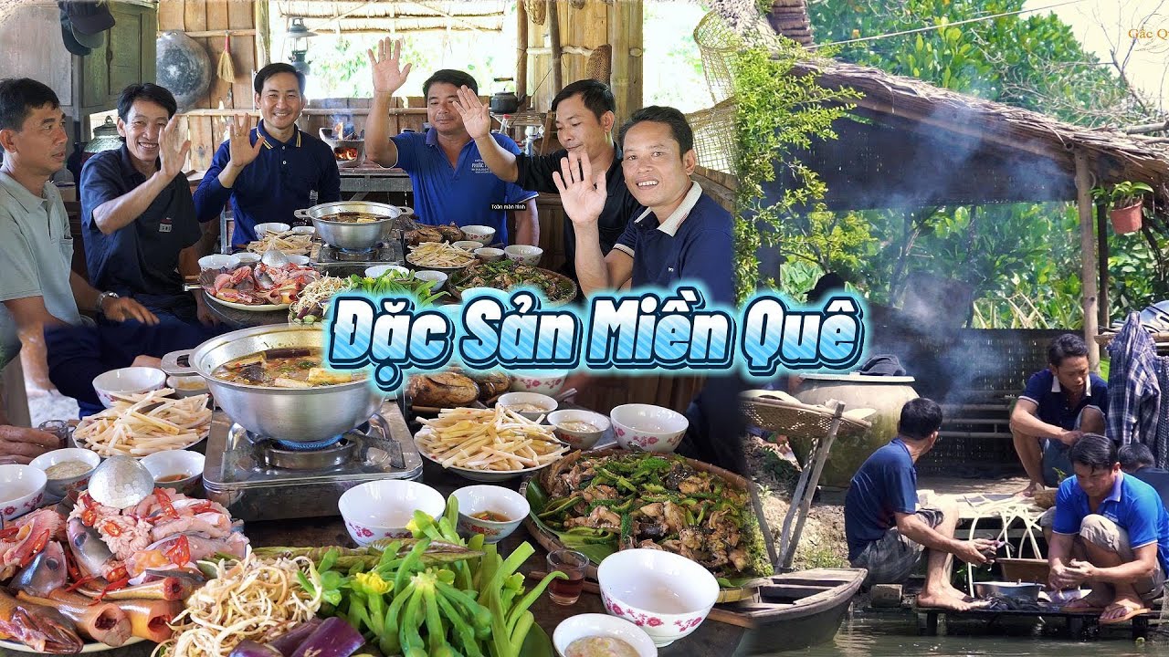 Ghé chồi của " Bé Tư Dân Lục Tỉnh " thưởng thức toàn món Đặc Sản Miền Quê | Gấc Quê