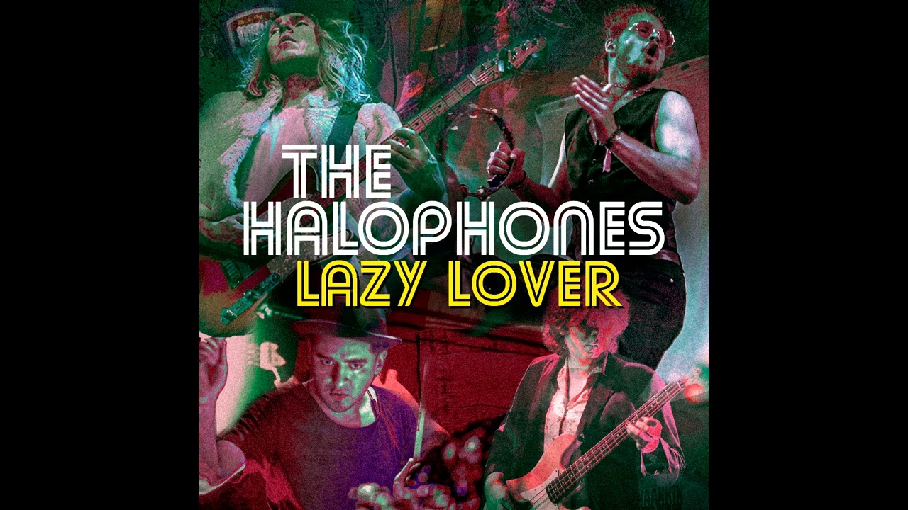 The Halophones - Lazy Lover (OFFICIAL AUDIO)