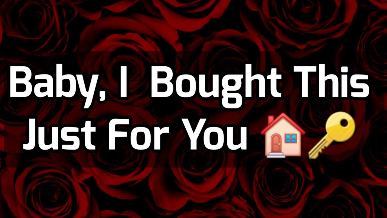 Dm to Df 😞❤️ || Baby, I  Bought This Just For You 🏠🔑 🥰😍🤩😘 #loveletter 