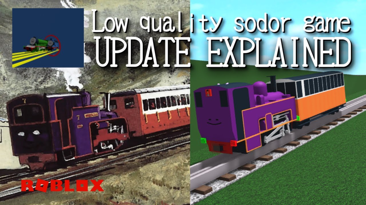 (Update explained) Low quality sodor game (March 30,2024)