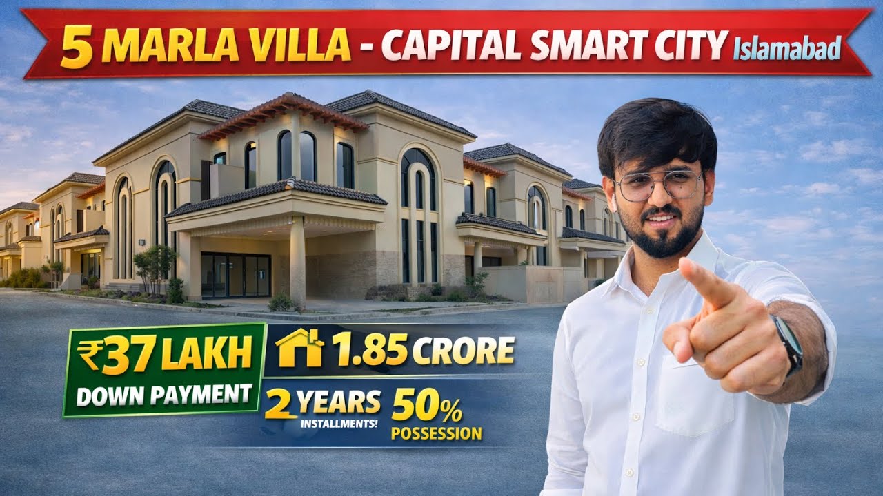 5 Marla Villa in Capital Smart City Islamabad | 37 Lakh Down Payment | Total Price1.85 Crore Only 🔥