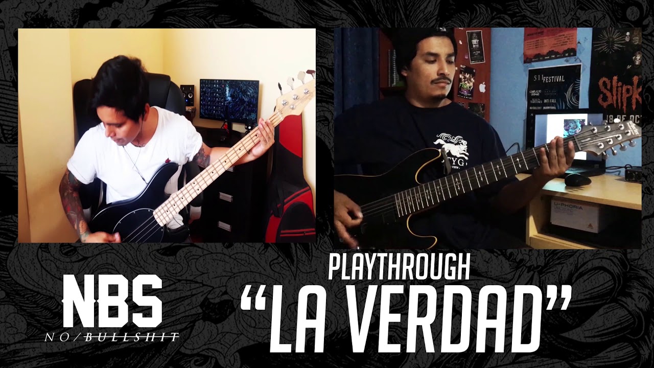 NBS - 'La Verdad' [Official Guitar & Bass Playthrough]