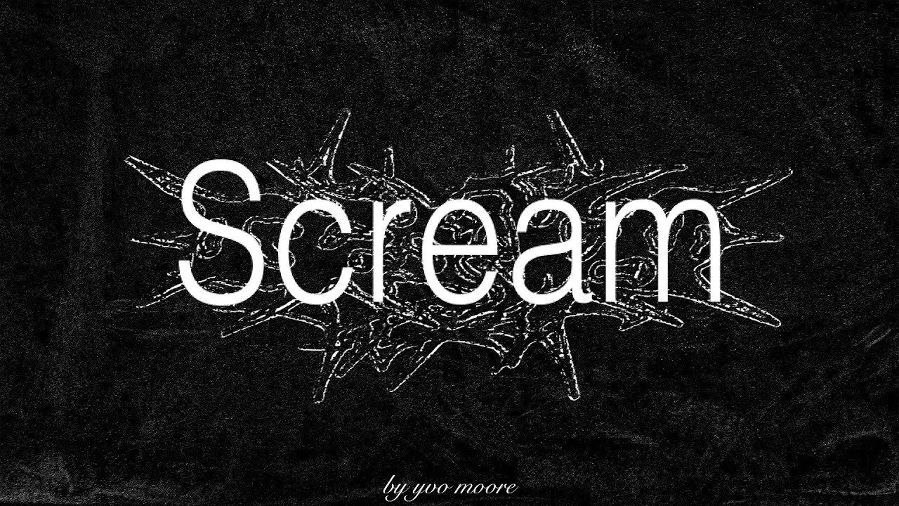 yvo moore - Scream (Instrumental)