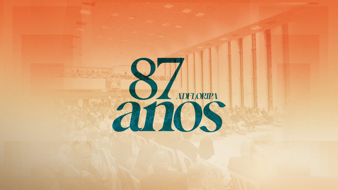 87 ANOS ADFLORIPA - 08.06.2025
