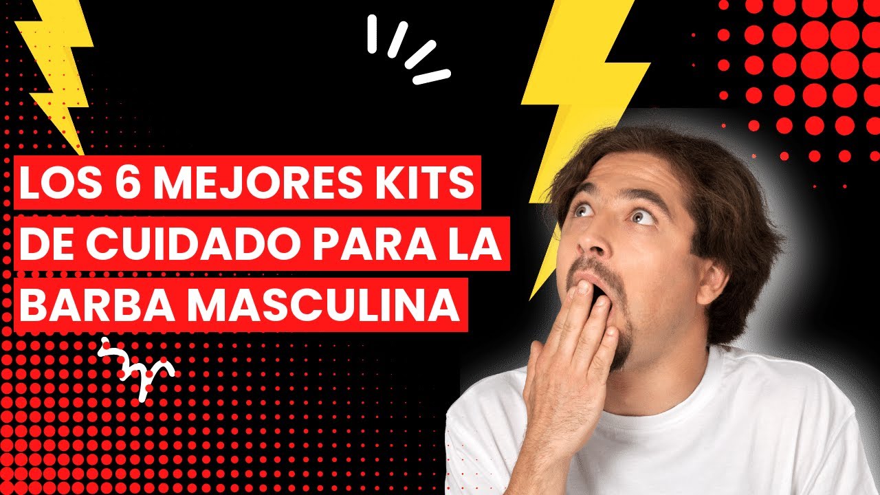 【KIT CUIDADO BARBA HOMBRE】Los 6 mejores kits de cuidado para la barba masculina 🥇