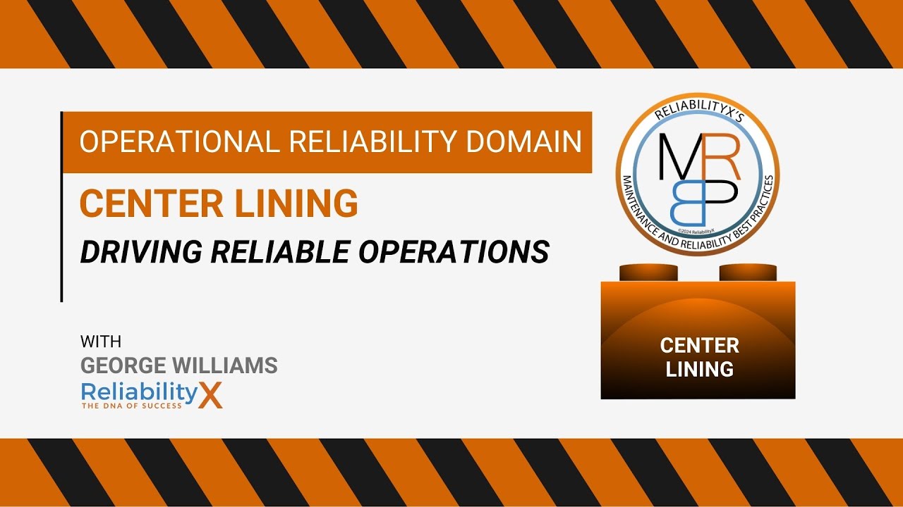 Center Lining: Driving Reliable Operations