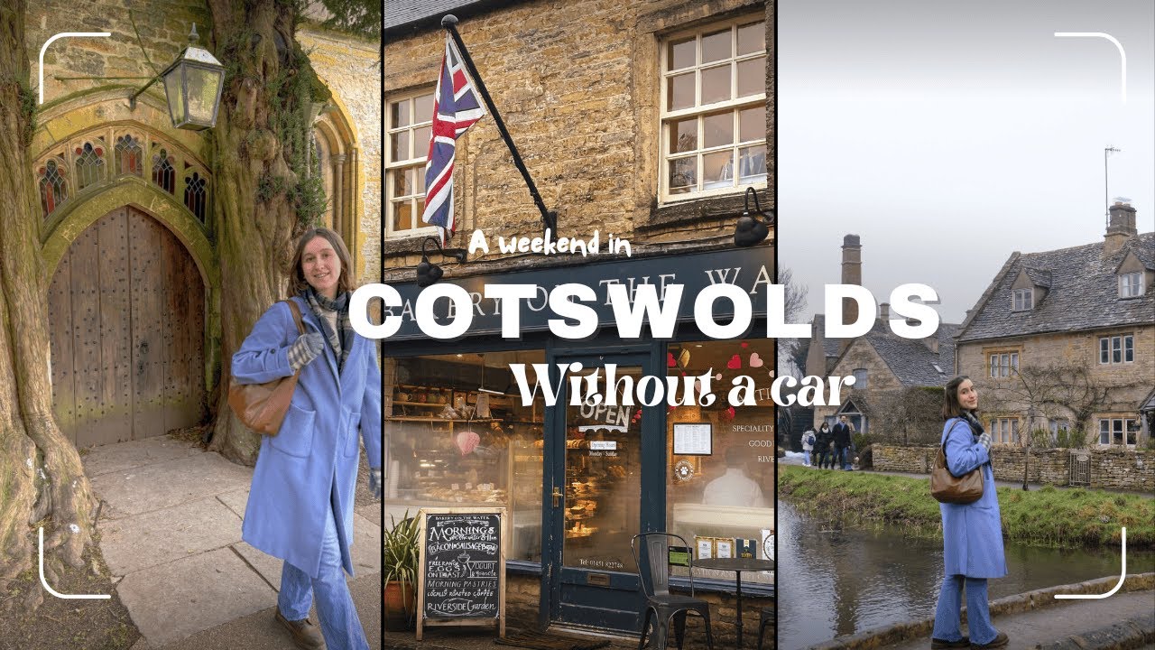How to spend a weekend in the Cotswolds without a car