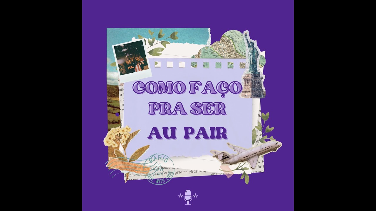 Ep13. Giovanna Passarini, ex-au pair na &Aacute;ustria, Holanda e Inglaterra