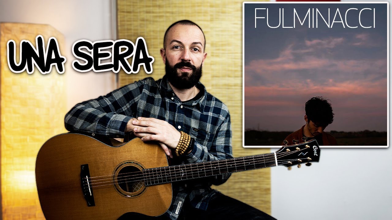 Tutorial Chitarra Canzoni Facili | Fulminacci - Una Sera |