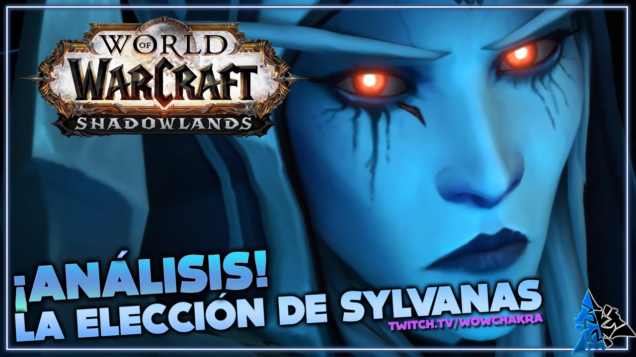 An&aacute;lisis de la Cinem&aacute;tica: La Elecci&oacute;n de Sylvanas.