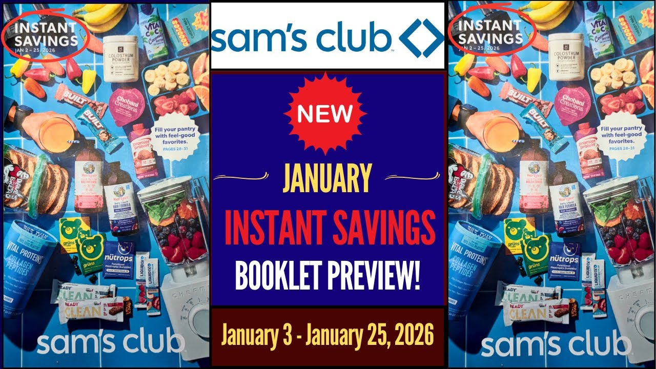 SAM'S CLUB ~ *НОВИНКА*! Предварительный просмотр январского буклета с мгновенными скидками! 1/2 -...