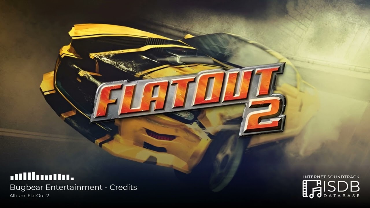 Bugbear Entertainment - Credits | FlatOut 2 SOUNDTRACK