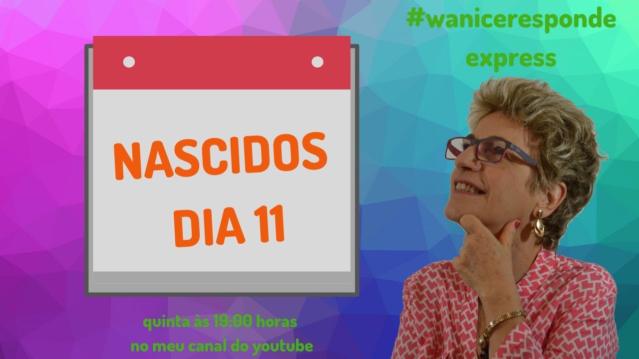 Nascidos no dia 11