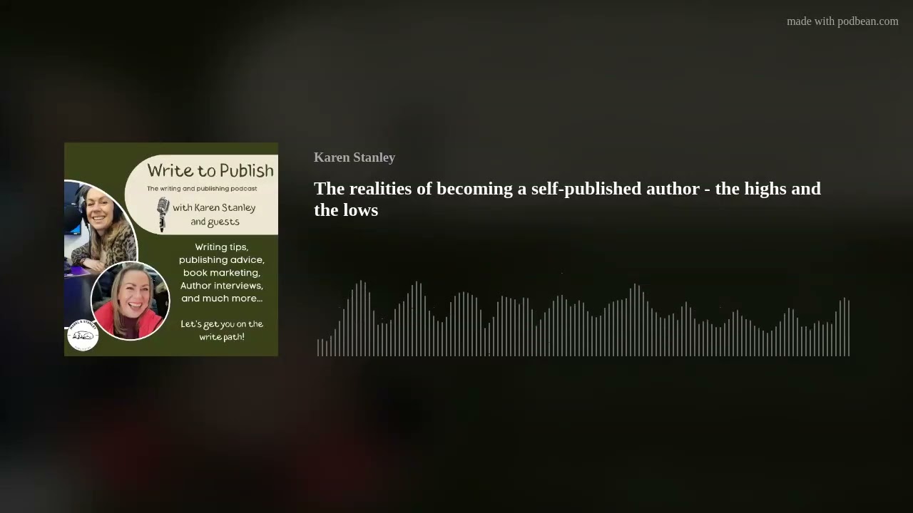 The realities of becoming a self-published author - the highs and the lows