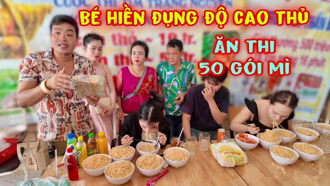 Chấn Động Bé Hiền Đụng Độ Cao Thủ Ăn Đua 50 Gói Mì Nhận Thưởng 20 Triệu Của Đại Gia Thỏ Bến Tre