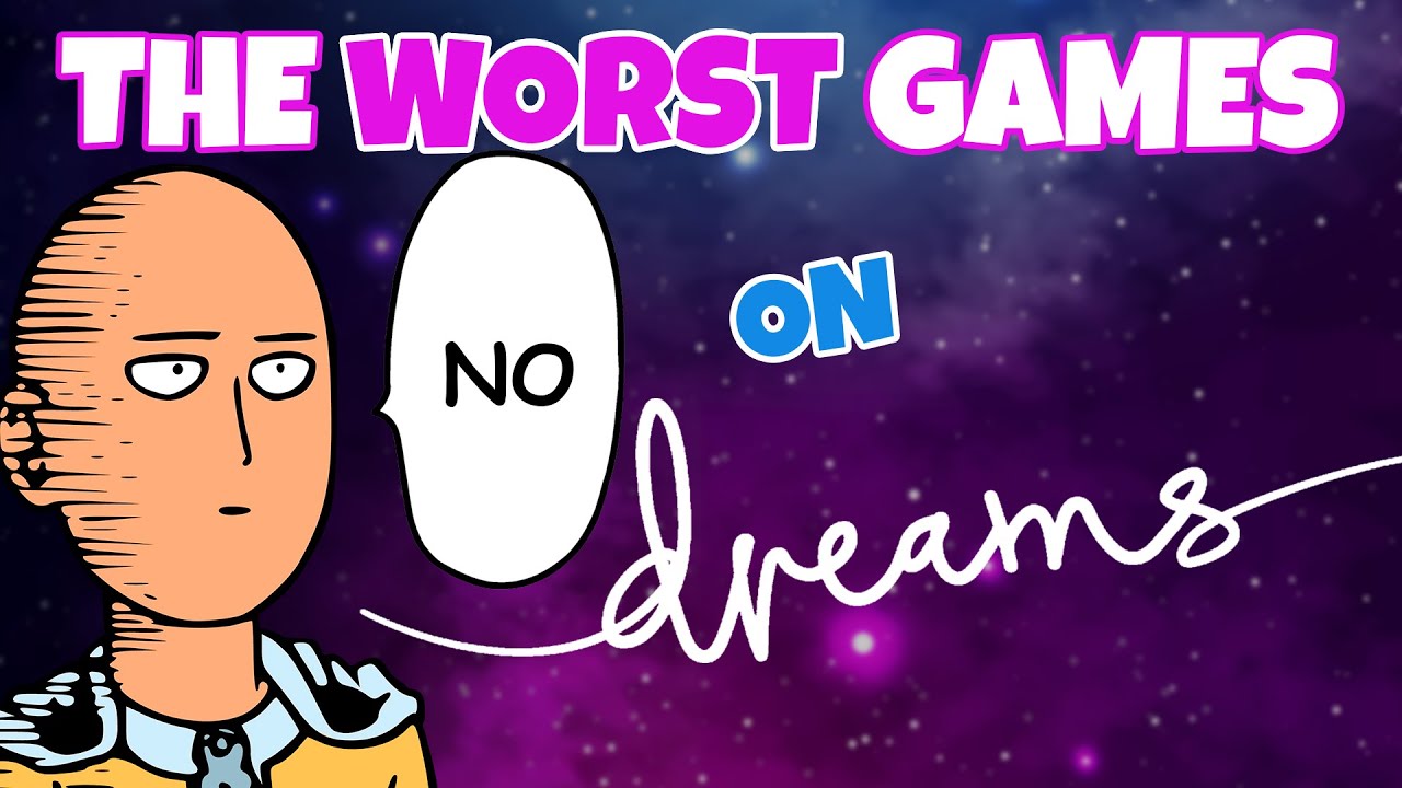The WORST Games on Dreams!!!