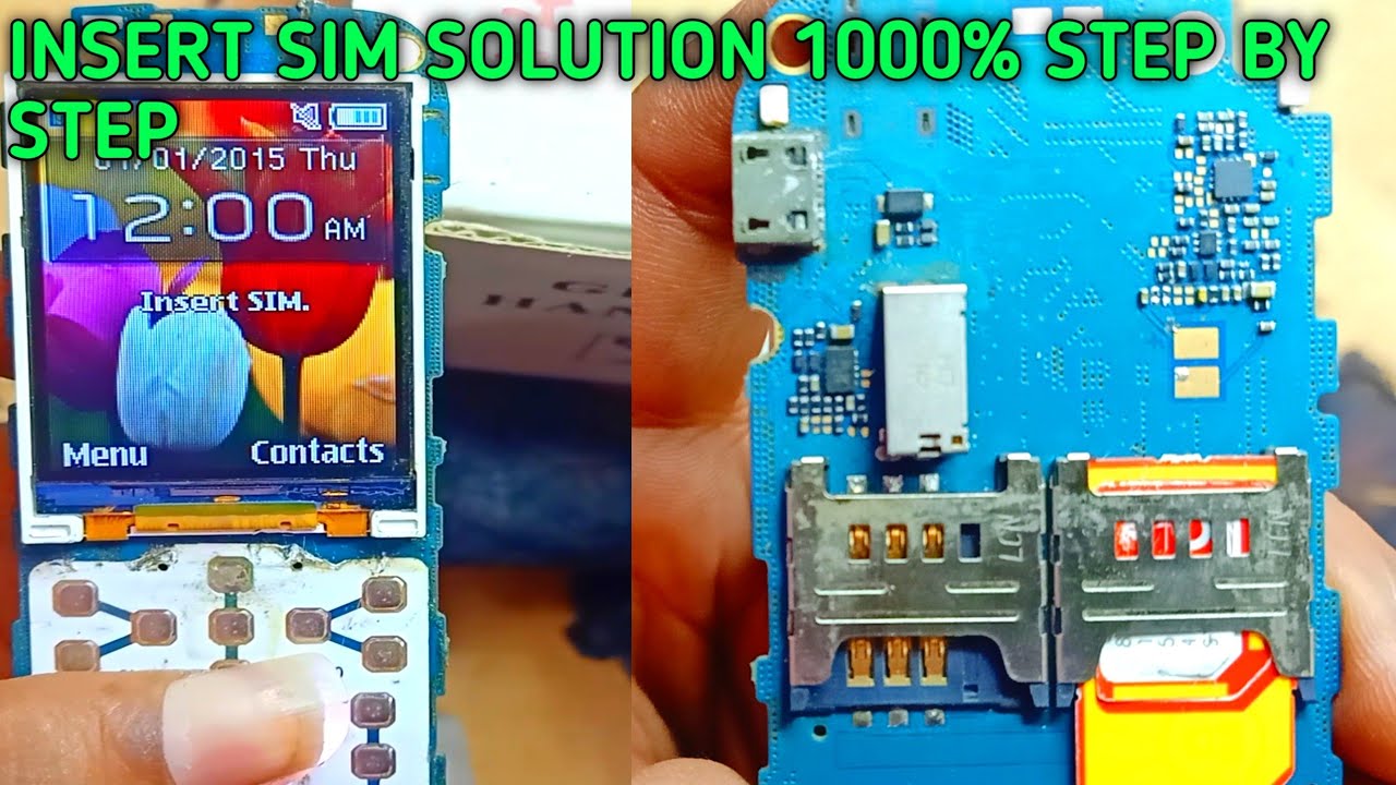 Samsung B310E INSERT SIM SOLUTION 1000% STEP BY STEP FULL CHECKING,