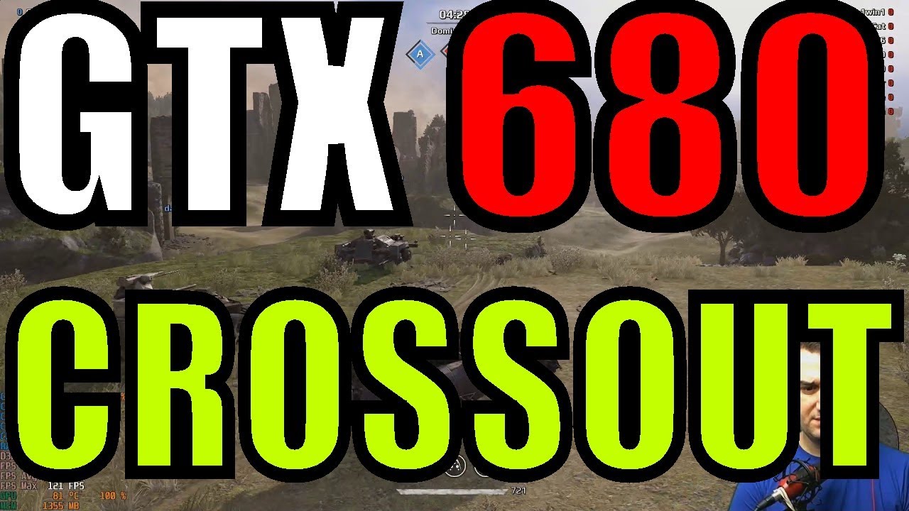 GTX 680 CROSSOUT